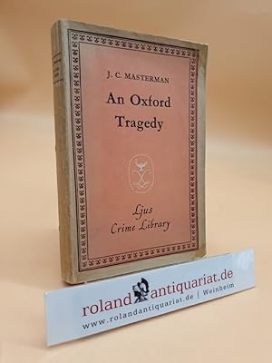 Immagine del venditore per An Oxford Tragedy (Ljus Crime Library) venduto da Roland Antiquariat UG haftungsbeschrnkt