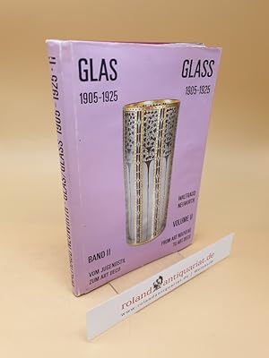 Imagen del vendedor de Glas 1905 - 1925 = Glass 1905-1925 ; Vom Jugendstil zum Art Deco = From Art Nouveau to Art Deco ; Band 2: Bronzitdekor = Volume 2: Bronzite Decoration a la venta por Roland Antiquariat UG haftungsbeschrnkt