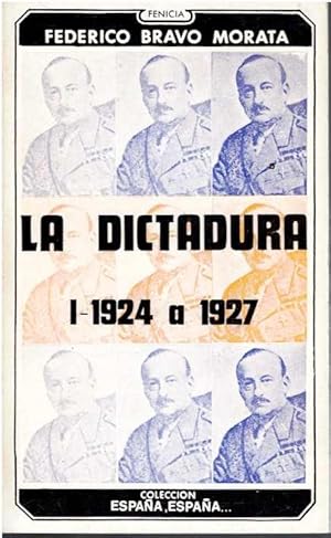 Bild des Verkufers fr LA DICTADURA I 1924 A 1927 zum Verkauf von LIBRERA LAS HOJAS