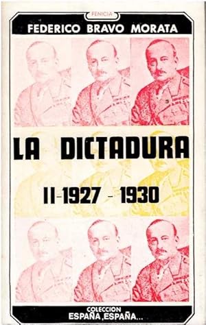 Bild des Verkufers fr LA DICTADURA II 1927 1930 zum Verkauf von LIBRERA LAS HOJAS