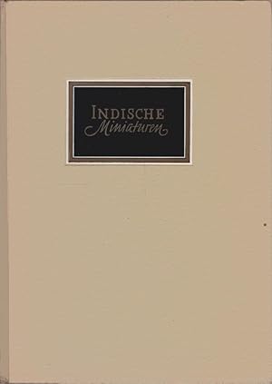 Seller image for Indische Miniaturen : Aus dem Besitz der Staatlichen Museen zu Berlin. Mit einer Einf. von Ernst Khnel for sale by Schrmann und Kiewning GbR