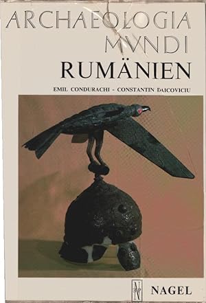 Rumänien. Constantin Daicoviciu; Emil Condurachi. Übers. aus d. Franz.: Eva-Charlotte Hiltmann / ...