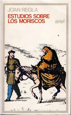 Imagen del vendedor de Estudios sobre los moriscos a la venta por LIBRERA LAS HOJAS