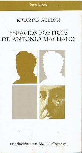 ESPACIOS POETICOS DE ANTONIO MACHADO