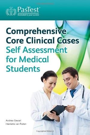 Bild des Verkufers fr Comprehensive Core Clinical Cases: Self Assessment for Medical Students zum Verkauf von WeBuyBooks