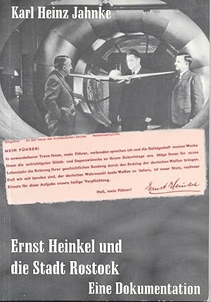 Imagen del vendedor de Ernst Heinkel und die Stadt Rostock - Eine Dokumentation a la venta por Antiquariat Christian Wulff