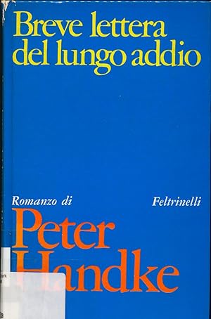 Bild des Verkufers fr Breve lettera del lungo addio - romanzo zum Verkauf von avelibro OHG