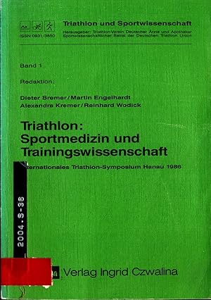 Immagine del venditore per Triathlon: Sportmedizin und Trainingswissenschaft Band 1 - Internationales Triathlon-Symposium Hanau 1986 venduto da avelibro OHG