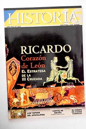 Bild des Verkufers fr Historia 16, Ao 1999, n 283:: Ricardo Corazn de Len, el estratega de la III Cruzada; Hrcules, el hroe voluntario; Paz y comercio en los Pirineos; El cuerpo de ataque especial Kamikaze; Los arqueros de la cuchilla; Los tapices del Apocalipsis; Los falsos milagros; La cruz de la Parra; Ferrer Guardia, entre la Escuela Moderna y la Semana Trgica; La tortilla espaola, reina del mestizaje zum Verkauf von Alcan Libros