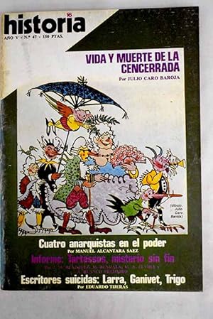 Bild des Verkufers fr Historia 16, Ao 1980, n 47 Vida y muerte de la Cencerrada:: Un franciscano en Oriente; Cuatro anarquistas en el poder; Conflicto I Repblica-Iglesia; Corrupcin y crimen en la fidelsima Antilla; El charivari en Espaa; El problema de Tartessos; El dorado de occidente; La huella de Grecia; Tartessos y la Atlntida zum Verkauf von Alcan Libros