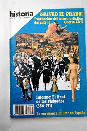 Imagen del vendedor de Historia 16, Ao 1989, n 163:: La enseanza militar en Espaa; Remedios anticolricos en 1885: entre la vacuna Ferrn y el Ans del Mono; Salvad el Prado!; De Recaredo a Don Rodrigo; El orgen del feudalismo; Arte y cultura; Una fe, un reino; El oficio de rey en la poca helenstica a la venta por Alcan Libros