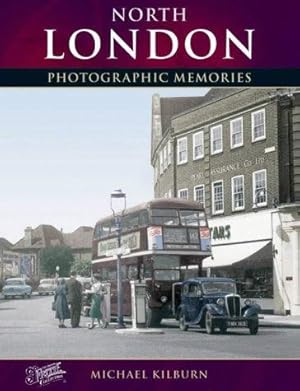 Seller image for North London (Photographic Memories) for sale by WeBuyBooks 2