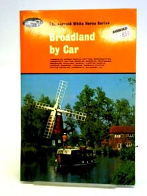 Seller image for Broadland By Car for sale by World of Rare Books