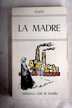 Imagen del vendedor de La madre a la venta por Alcan Libros