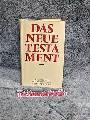 Bild des Verkufers fr Das Neue Testament. bers. u. kommentiert von Ulrich Wilckens. Beraten von Walter Jetter [u.a.] zum Verkauf von TschaunersWelt