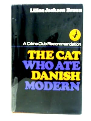 Immagine del venditore per The Cat Who Ate Danish Modern venduto da World of Rare Books