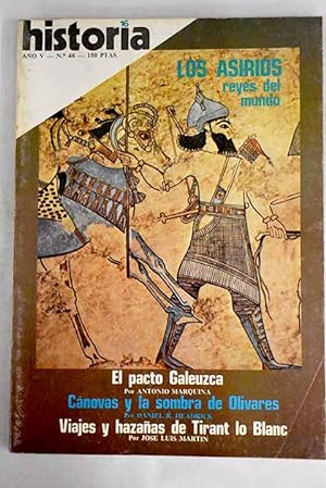 Bild des Verkufers fr Historia 16, Ao 1980, n 46 Los asirios:: Viajes y hazaas de Tirant lo Blanc; El pacto Galeuzca; Cnovas del Castillo y el conde-duque de Olivares; El bandolerismo medieval en Aragn; La conspiracin de Centralia; La razn de la fuerza; Reyes y sbditos; Los maestros del relieve zum Verkauf von Alcan Libros