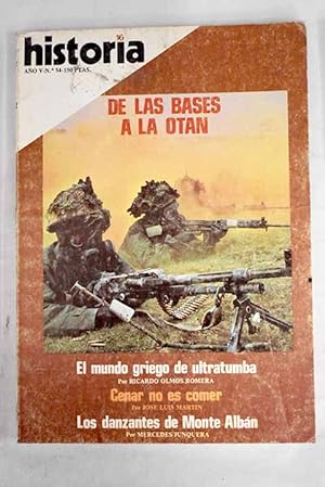 Image du vendeur pour Historia 16, Ao 1980, n 54 De las bases a la OTAN:: Los ltimos negreros; 1917-1921: la conmocin de octubre en Espaa; El sistema defensivo de Espaa durante el franquismo: las bases; El papel de Espaa en la estrategia mediterrnea; Espaa y la opcin atlntica; La junta de damas de honor y mrito; Cenar no es comer; Vida cotidiana en Centroamrica precolombina; El mundo griego de ultratumba: una aproximacin al ritual funerario griego de poca clsica a travs de los documentos arqueolgicos; Matas Corvino mis en vente par Alcan Libros