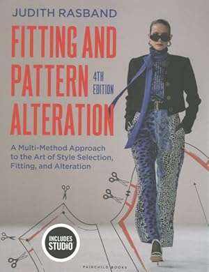 Bild des Verkufers fr Fitting and Pattern Alteration : A Multi-method Approach to the Art of Style Selection, Fitting, and Alteration zum Verkauf von GreatBookPrices