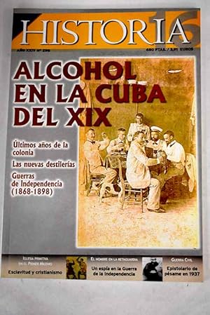 Imagen del vendedor de Historia 16, Ao 2001, n 298:: Alcohol en la Cuba del XIX; Esclavitud y cristianismo; Autos de fe madrileos (1721-1722); Chile, la memoria del dolor; Los sucesos del Vera de Bidasoa; La muerte de Durruti; Un epistolario de psame de 1937; Un espa espaol en la Guerra de la Independencia; Anselmo Lorenzo y el protestantismo; La maja que se desnud para Goya a la venta por Alcan Libros