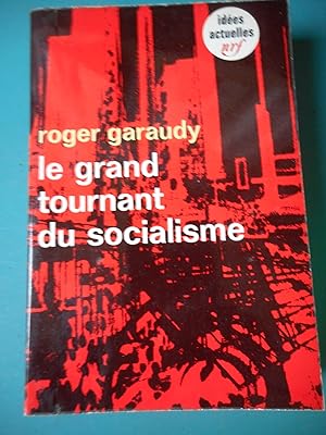 Seller image for Le grand tournant du socialisme for sale by Frederic Delbos