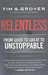 Relentless: From Good to Great to Unstoppable