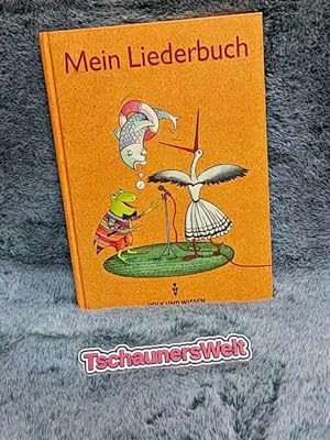 Bild des Verkufers fr Mein Liederbuch; Teil: [Hauptw.]. zum Verkauf von TschaunersWelt