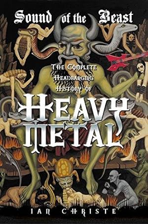 Seller image for The Sound of the Beast: The Complete Headbanging History of Heavy Metal for sale by WeBuyBooks 2