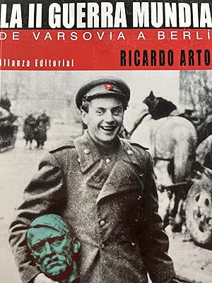 Imagen del vendedor de LA II GUERRA MUNDIAL. De Varsovia a Berlin a la venta por Libros Macaon