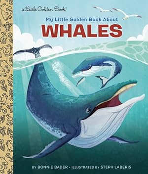 Imagen del vendedor de My Little Golden Book About Whales a la venta por GreatBookPrices