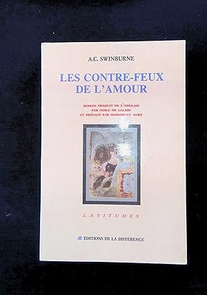 Image du vendeur pour Les contre-feux de l'amour mis en vente par LibrairieLaLettre2