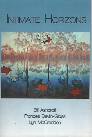 Bild des Verkufers fr INTIMATE HORIZONS : THE POST-COLONIAL SACRED IN AUSTRALIAN LITERATURE zum Verkauf von Dromanabooks