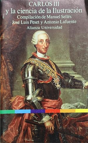 Immagine del venditore per Carlos III y la ciencia de la Ilustracin venduto da Librera Alonso Quijano