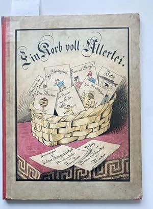 Seller image for Ein Korb voll Allerlei. Mit Versen von Franz Bonn. 11. Auflage. Mit zahlreichen, farbigen Illustrationen. for sale by Treptower Buecherkabinett Inh. Schultz Volha