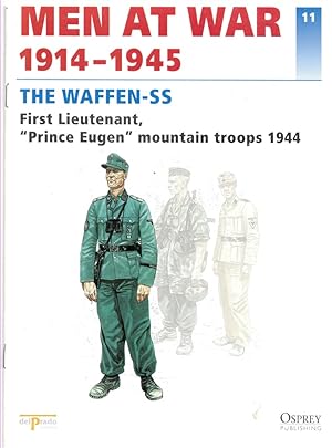 Seller image for Men At War 1914-1945. the Lead Soldier Collection. 11. the Waffen-Ss First Lieutenant, Prince Eugen Mountain Troops 1944 for sale by Literary Cat Books