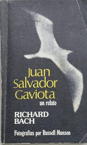 Imagen del vendedor de Juan Salvador Gaviota un relato a la venta por Librera Alonso Quijano