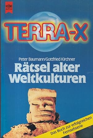 Terra X : Rätsel alter Weltkulturen. Heyne-Bücher / 1 / Heyne allgemeine Reihe ; Nr. 6857.