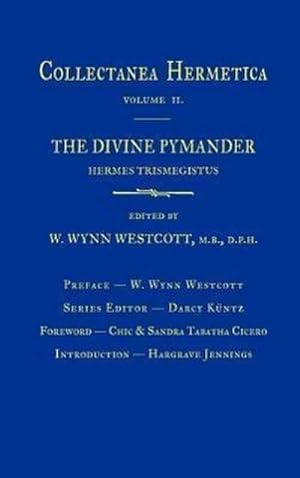 Seller image for Divine Pymander : Collectanea Hermetica Volume 2 for sale by AHA-BUCH GmbH