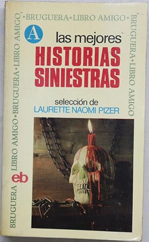 Seller image for Las mejores historias siniestras for sale by Librera Alonso Quijano