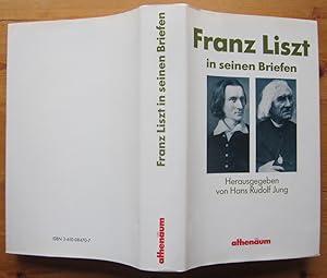 Immagine del venditore per Franz Liszt in seinen Briefen. Herausgegeben von Hans Rudolf Jung. venduto da Antiquariat Roland Ggler