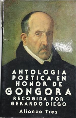 Seller image for Antologa potica en honor de Gngora desde Lope de Vega a Rubn Daro for sale by Librera Alonso Quijano