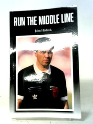 Seller image for Run The Middle Line for sale by World of Rare Books