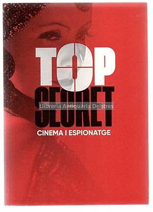 Seller image for Top Secret: Cinema i espionatge. for sale by Llibreria Antiquria Delstres