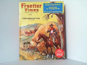 Frontier Times. Vol. 33 - No. 4, Fall 1959. New Series No. 8. Companion Magazine to TRUE WEST - A...