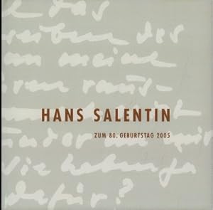 Imagen del vendedor de Hans Salentin - Zum 80. Geburtstag Bilder und Objekte. a la venta por Antiquariat Jenischek