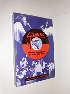Bild des Verkufers fr Atlantic And The Godfathers Of Rock And Roll zum Verkauf von WeBuyBooks