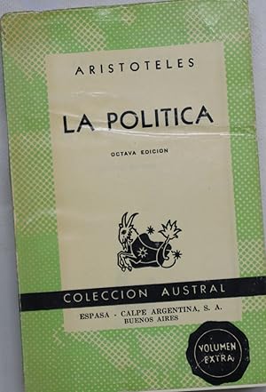 Imagen del vendedor de La politica a la venta por Librera Alonso Quijano