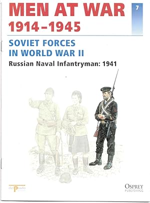 Seller image for Men At War 1914-1945. the Lead Soldier Collection. 7. Soviet Forces in World War II. Russian Naval Infantryman: 1941 for sale by Literary Cat Books