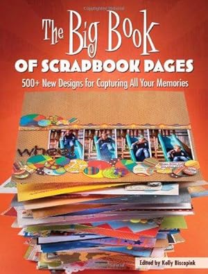 Bild des Verkufers fr The Big Book of Scrapbook Pages: Making Meaning, Making Art zum Verkauf von WeBuyBooks