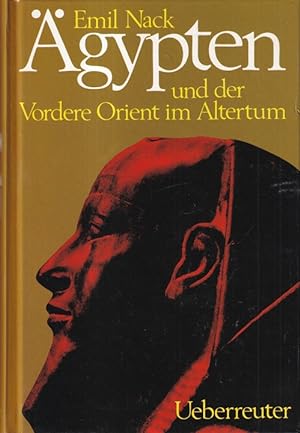 Ägypten und der Vordere Orient im Altertum. Illustrationen von Norbert Kienbeck und Markus Kausch.